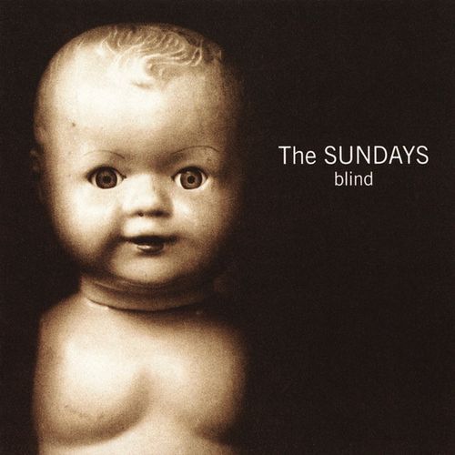 The Sundays: Blind (1992)