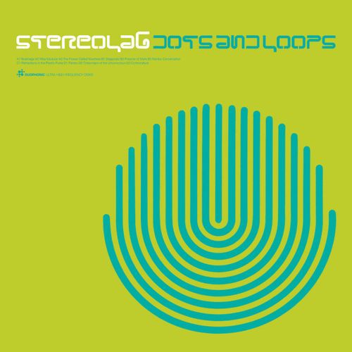 Stereolab - Dots and Loops (1997)