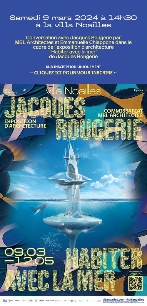 Jacques Rougerie – Habiter avec la mer exhibition
